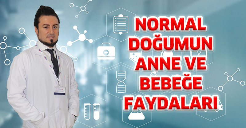 Normal doğumun anne ve bebeğe faydaları