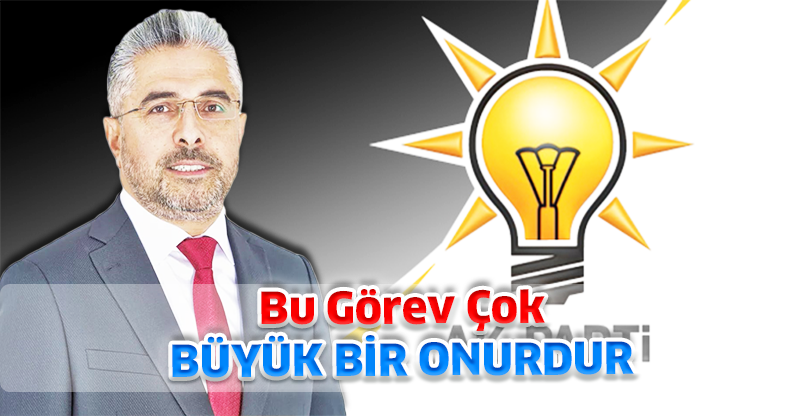 "BU GÖREV ÇOK BÜYÜK BİR ONURDUR"