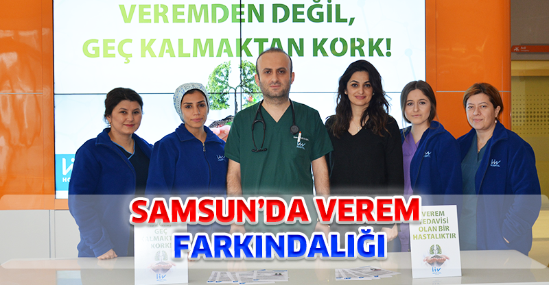 SAMSUN’DA VEREM FARKINDALIĞI