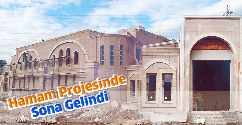 Hamam Projesinde Sona Gelindi