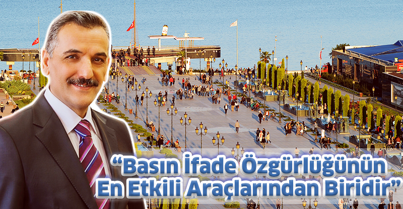 “Basın İfade Özgürlüğünün En Etkili Araçlarından Biridir”