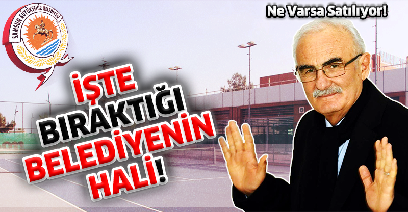 İŞTE BIRAKTIĞI BELEDİYENİN HALİ!
