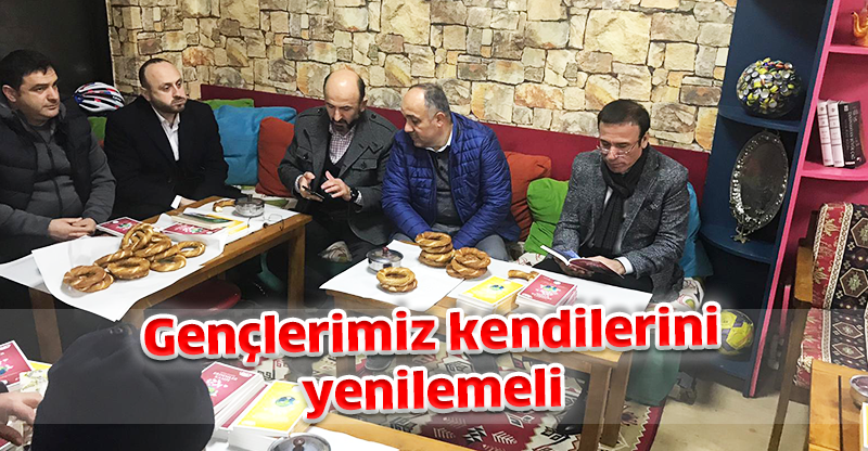Gençlerimiz kendilerini yenilemeli