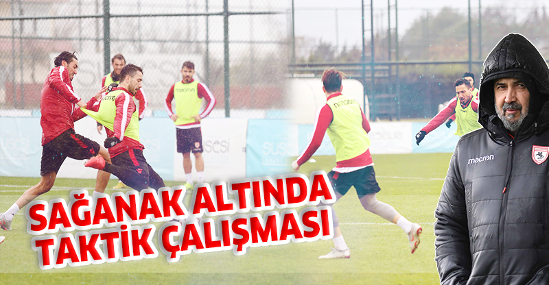 SAĞANAK ALTINDA TAKTİK ÇALIŞMASI