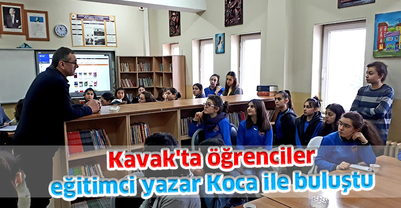 Kavak'ta öğrenciler eğitimci yazar Koca ile buluştu