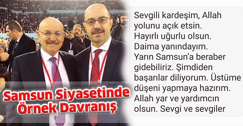 Samsun Siyasetinde Örnek Davranış