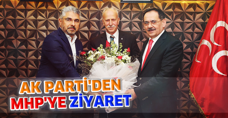 AK PARTİ'DEN MHP'YE ZİYARET 