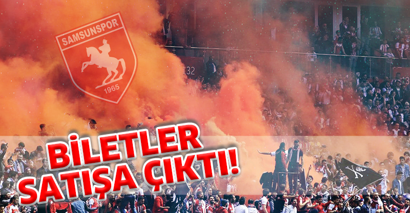 BİLETLER SATIŞA ÇIKTI!