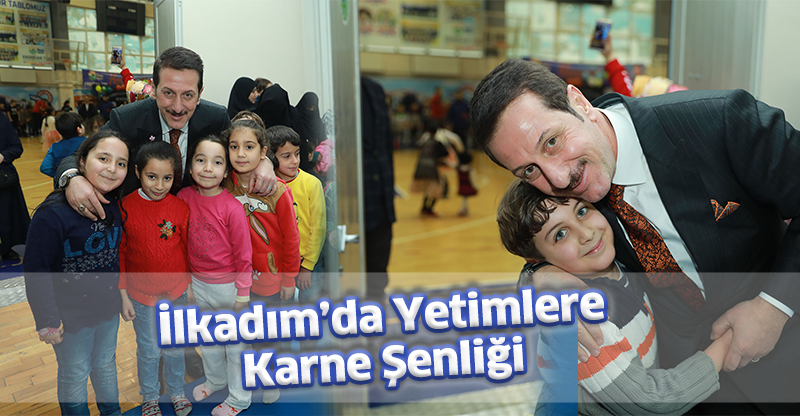 İlkadım’da Yetimlere Karne Şenliği