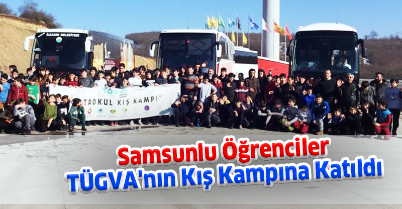 Samsunlu Öğrenciler TÜGVA'nın Kış Kampına Katıldı