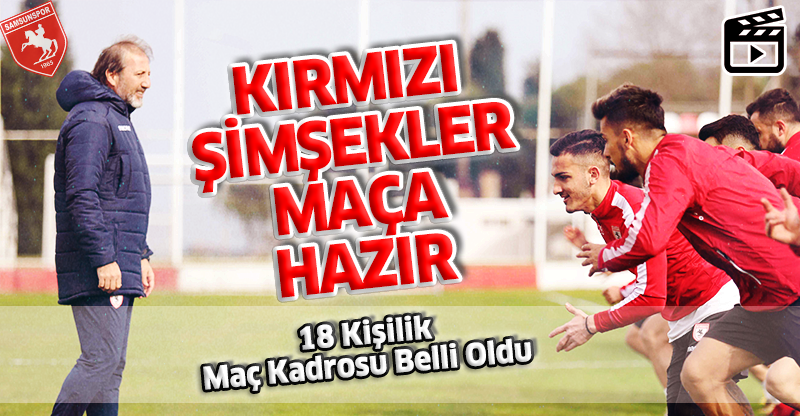 KIRMIZI ŞİMŞEKLER MAÇA HAZIR