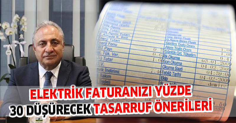 ELEKTRİK FATURANIZI YÜZDE 30 DÜŞÜRECEK TASARRUF ÖNERİLERİ