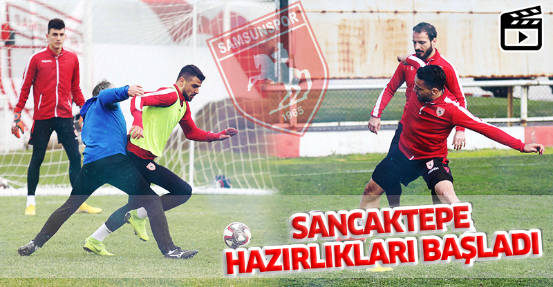 SANCAKTEPE HAZIRLIKLARI BAŞLADI