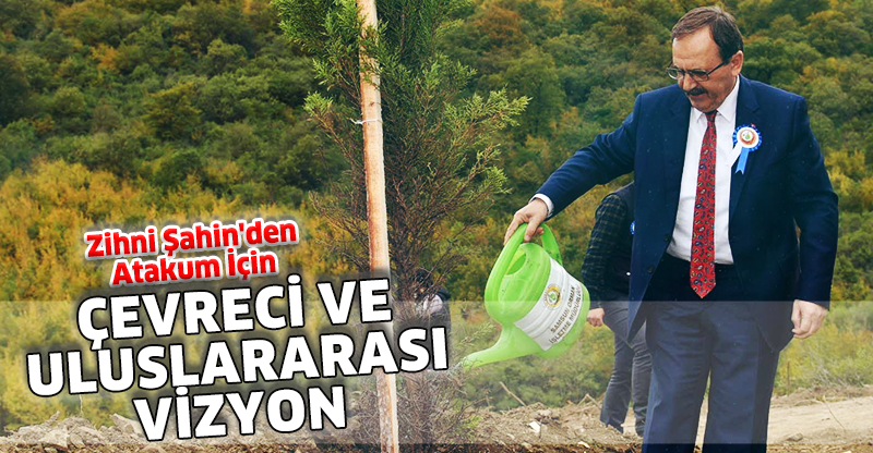 ÇEVRECİ VE ULUSLARARASI VİZYON