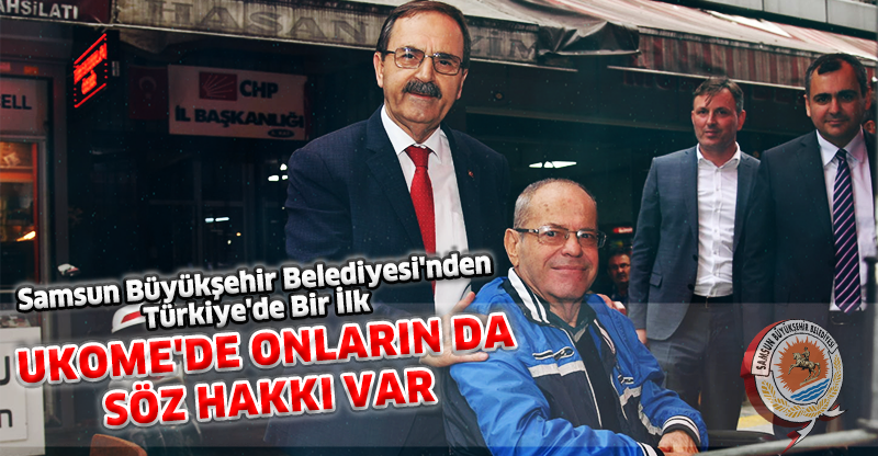 UKOME'DE ONLARIN DA SÖZ HAKKI VAR