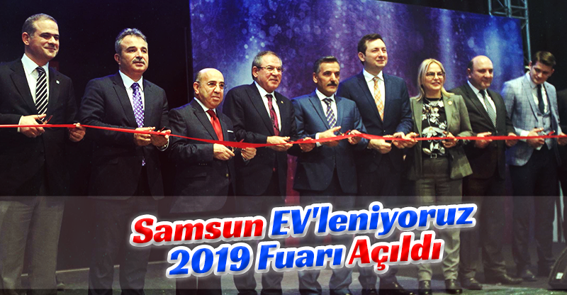 Samsun EV'leniyoruz 2019 Fuarı" Açıldı