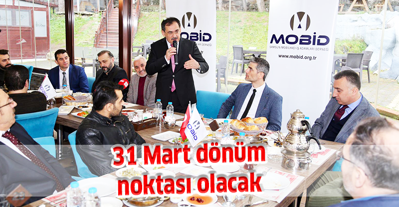 31 Mart dönüm noktası olacak