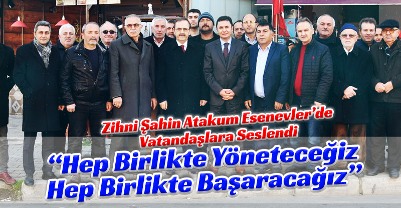 “Hep Birlikte Yöneteceğiz Hep Birlikte Başaracağız”