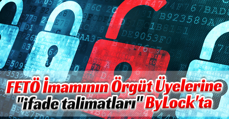 FETÖ imamının örgüt üyelerine "ifade talimatları" ByLock'ta
