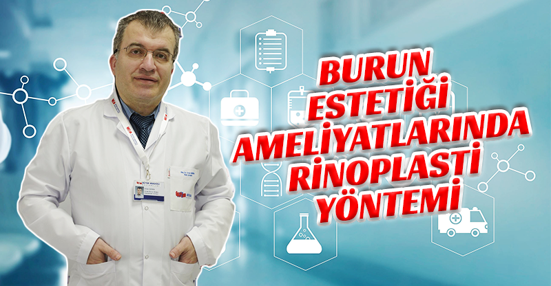 Burun Estetiği Ameliyatlarında Rinoplasti Yöntemi