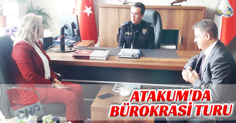 ATAKUM'DA BÜROKRASİ TURU