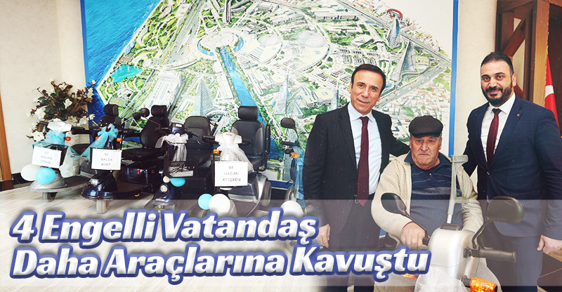 4 Engelli Vatandaş Daha Araçlarına Kavuştu
