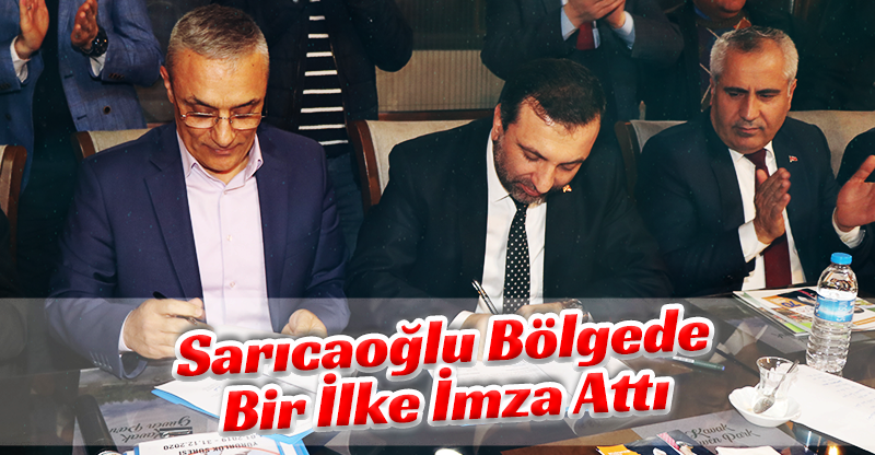 Sarıcaoğlu Bölgede Bir İlke İmza Attı