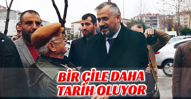 BİR ÇİLE DAHA TARİH OLUYOR