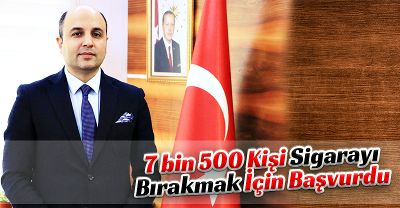7 bin 500 Kişi Sigarayı Bırakmak İçin Başvurdu