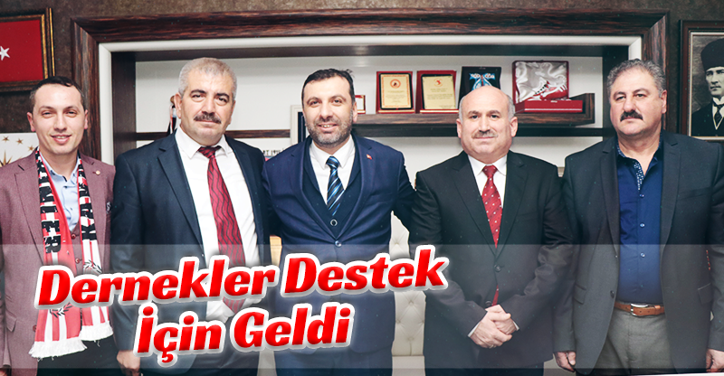 Dernekler Destek İçin Geldi