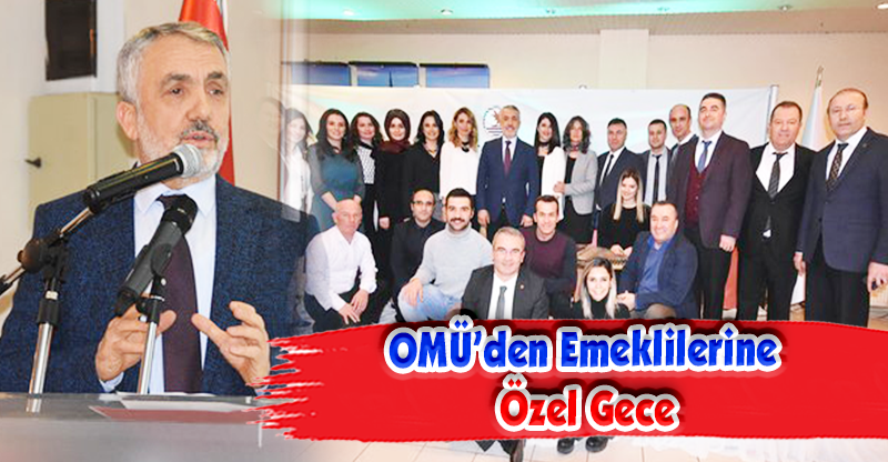 OMÜ’den Emeklilerine Özel Gece