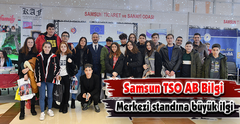 Samsun TSO AB Bilgi Merkezi standına büyük ilgi