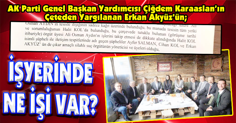 İŞYERİNDE  NE İŞİ VAR?