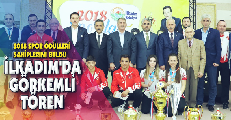 İLKADIM'DA GÖRKEMLİ TÖREN