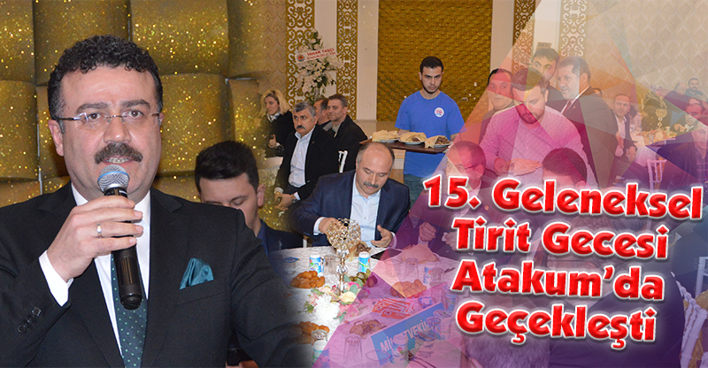15. Geleneksel  Tirit Gecesi  Atakum’da Geçekleşti