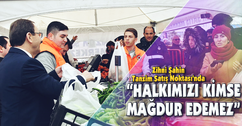 "HALKIMIZI KİMSE MAĞDUR EDEMEZ"