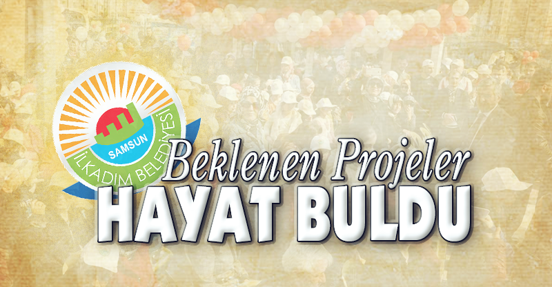 BEKLENEN PROJELER HAYAT BULDU