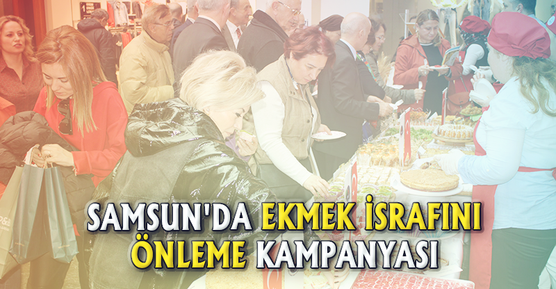 Ekmek İsrafını Önleme Kampanyası