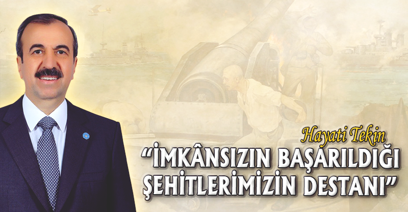 "İMKÂNSIZIN BAŞARILDIĞI ŞEHİTLERİMİZİN DESTANI"