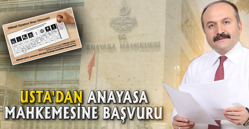 USTA'DAN ANAYASA MAHKEMESİNE BAŞVURU