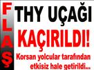 THY uçağı kaçırıldı