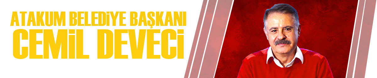 ATAKUM BELEDİYE BAŞKANI CEMİL DEVECİ