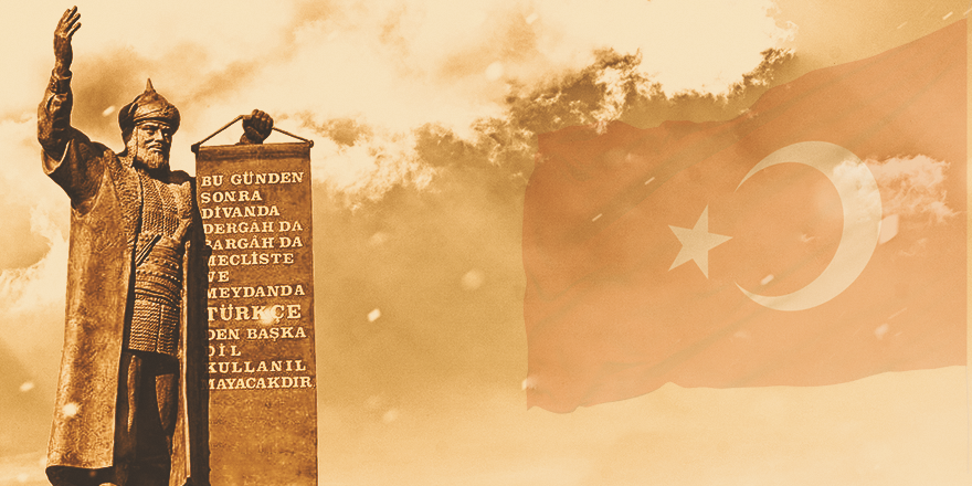 TÜRKÇENİN KADERİNİ DEĞİŞTİRDİ