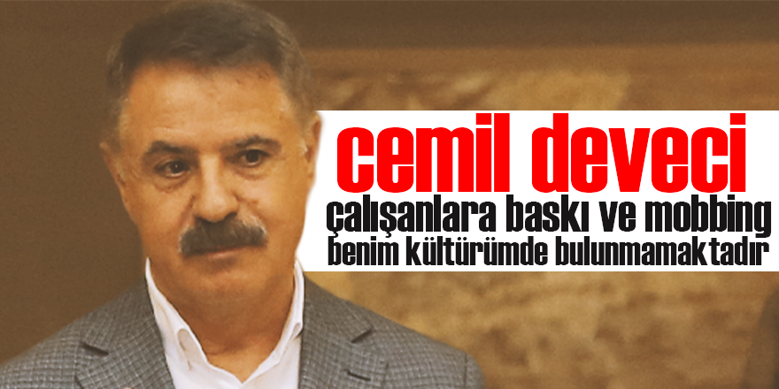 'MOBBİNG BENİM KÜLTÜRÜMDE YOKTUR'