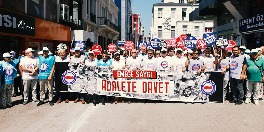 EMEĞE SAYGI ADALETE DAVET!