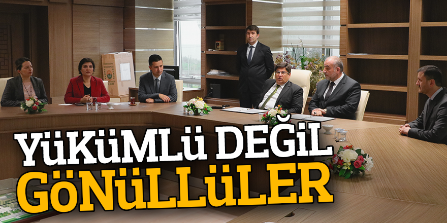 YÜKÜMLÜ DEĞİL GÖNÜLLÜLER