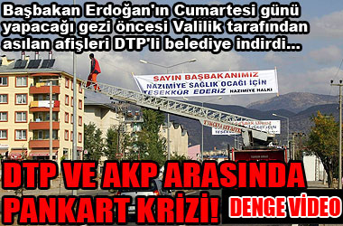 Erdoğanlı pankartlar, DTP'li belediye tarafından indirildi