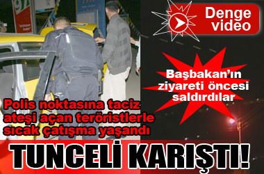 Tunceli'de sıcak saatler ...