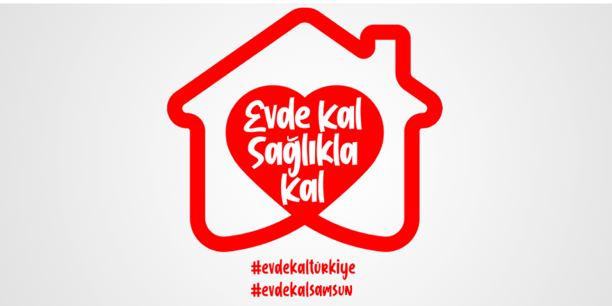 EVDE KAL SAMSUN