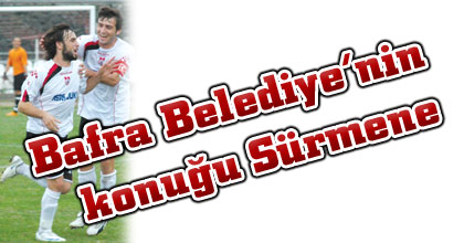 Bafra için liderlik şansı